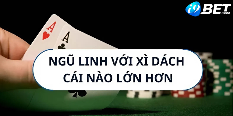 Ngũ linh có ăn được Xì Dách không