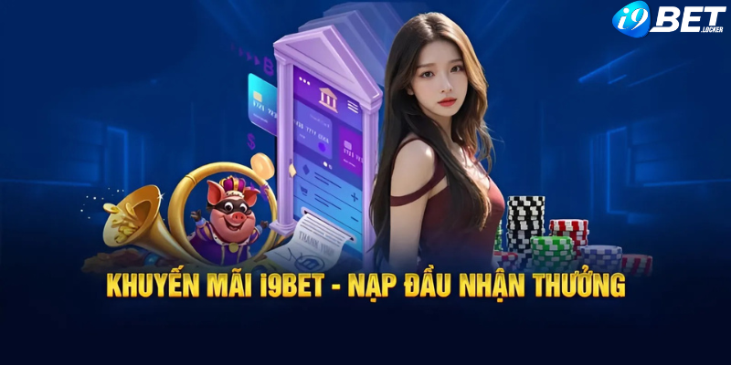 Khuyến mãi I9Bet hấp dẫn